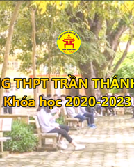 Khóa học 2020-2023 Trường THPT Trần Thánh Tông